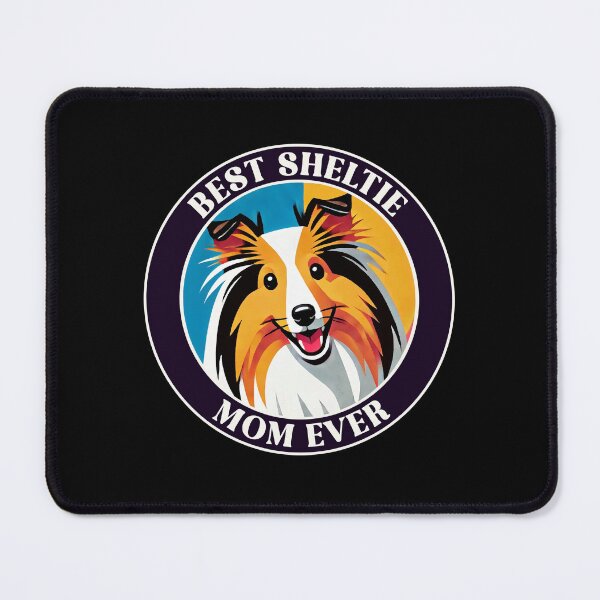 Item preview, Best Sheltie Mom Ever – Shetland Sheepdog Lover designed and sold by Victor Shadehorn.