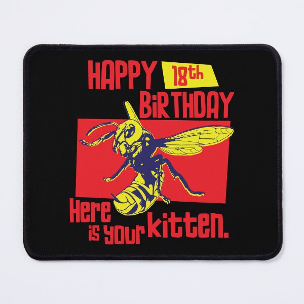 Item preview, Happy 18th Birthday – Sarcastic “Here is Your Kitten” Murder Wasp designed and sold by Victor Shadehorn.