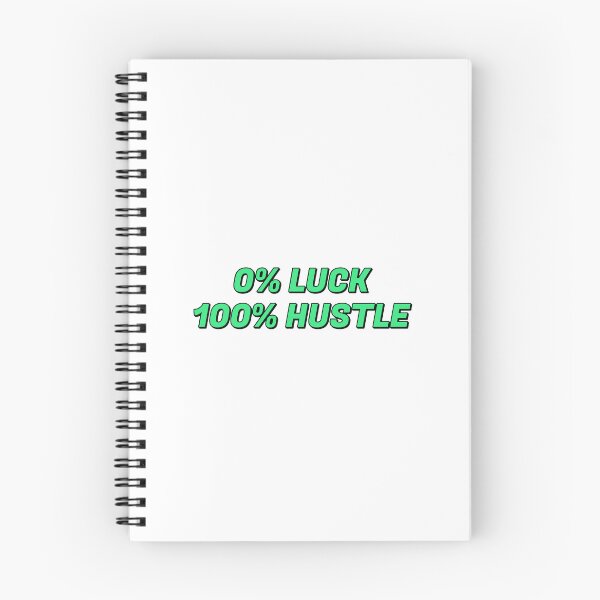 Item preview, Motivational phrases for work  - 0% LUCK 100% HUSTLE - Hustle quotes designed and sold by Inspirationmotivation.