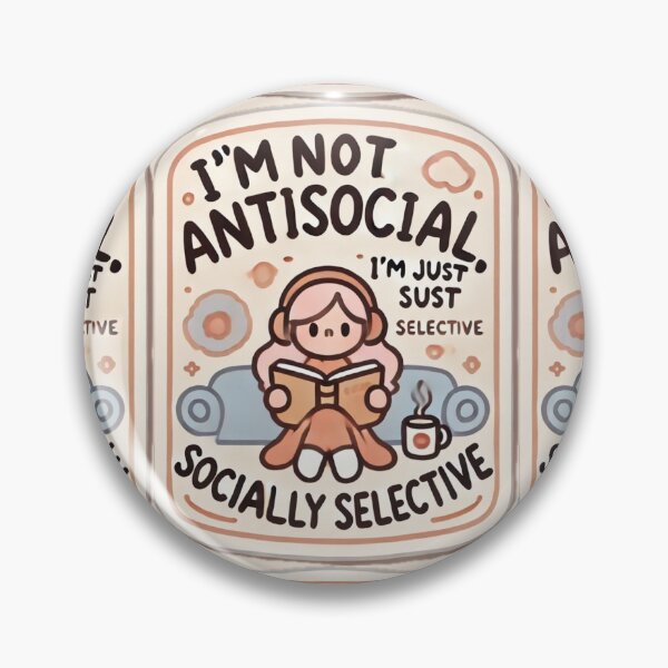 Item preview, Socially Selective  designed and sold by cherryfoxy24.