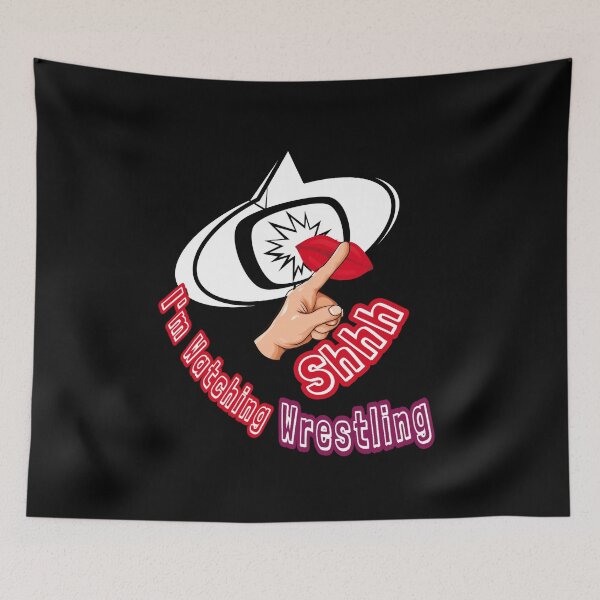 Item preview, Shhh I'm Watching Wrestling designed and sold by AlchemyColor.