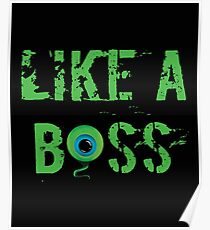 Like a Boss Meme Design Poster