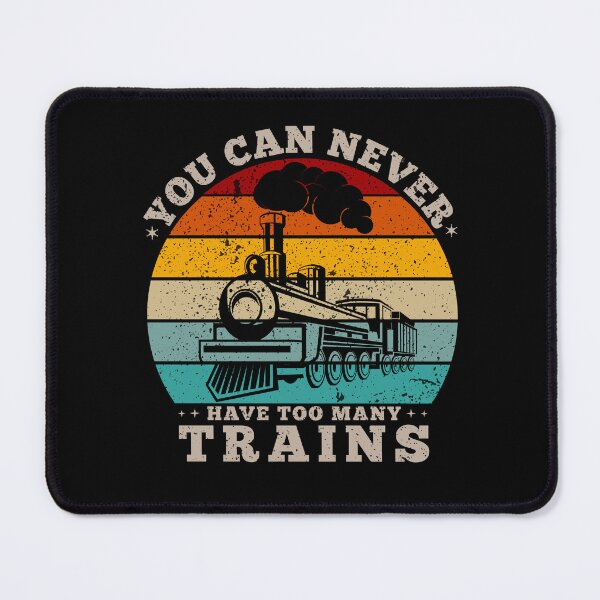 Item preview, You Can Never Have Too Many Trains Funny Boys Trains Lovers designed and sold by REDDLINE.