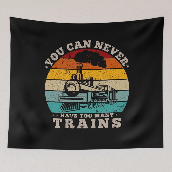 Item preview, You Can Never Have Too Many Trains Funny Boys Trains Lovers designed and sold by REDDLINE.