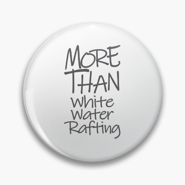Item preview, More Than White Water Rafting The Perfect Way to Show how much you love the adventure designed and sold by YAHIA-14.