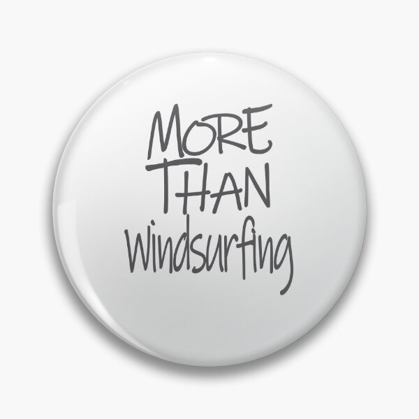Item preview, More Than Windsurfing The Perfect Way to Show how much you love the adventure designed and sold by YAHIA-14.