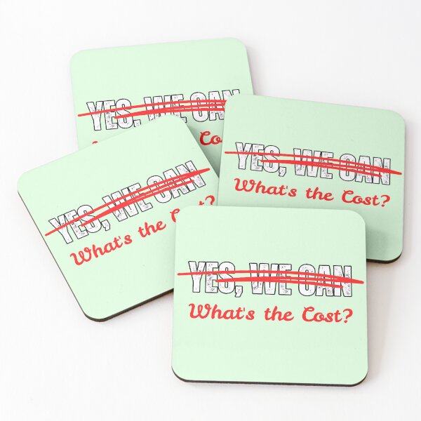 Item preview, Yes We Can to What's the Cost designed and sold by kesuzz.