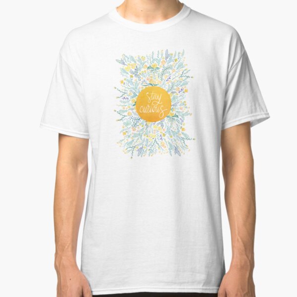 Stay Curious – Yellow & Green Classic T-Shirt