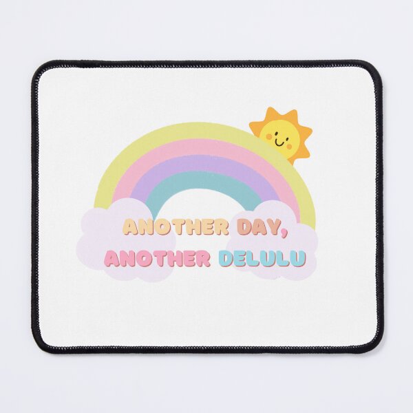 Item preview, Another Day Another Delulu designed and sold by GirlyPop02.