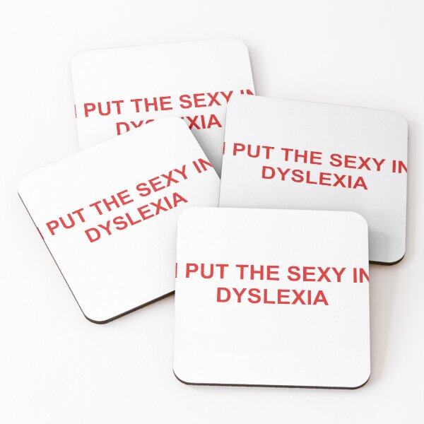 Item preview, I put the sexy in dyslexia  designed and sold by eemilystickers.