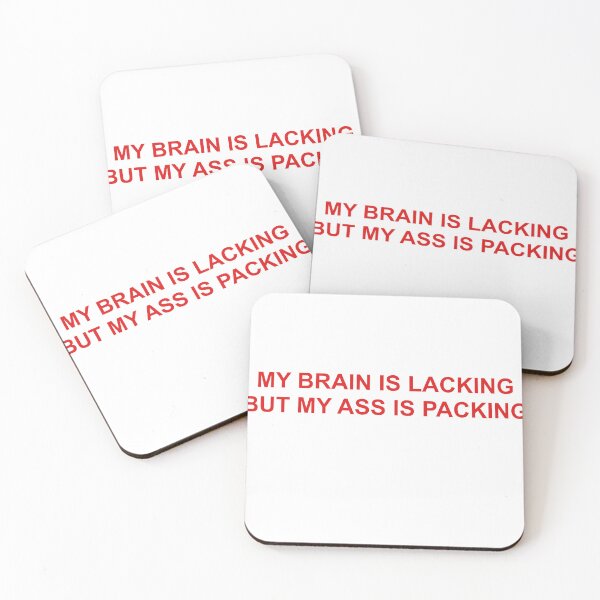 Item preview, My brain is lacking but my ass is packing designed and sold by eemilystickers.