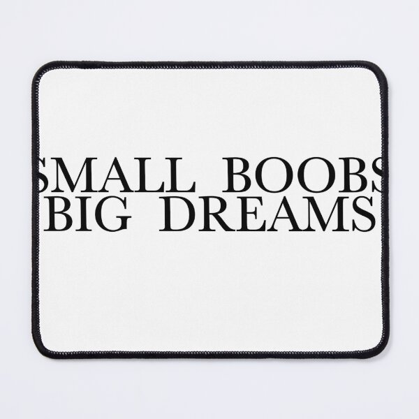 Item preview, Small boobs big dreams designed and sold by eemilystickers.
