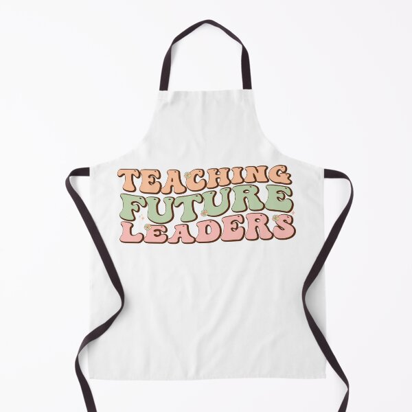 Item preview, Teaching Future Leaders Funny Teach humor quote Teacher designed and sold by REDDLINE.