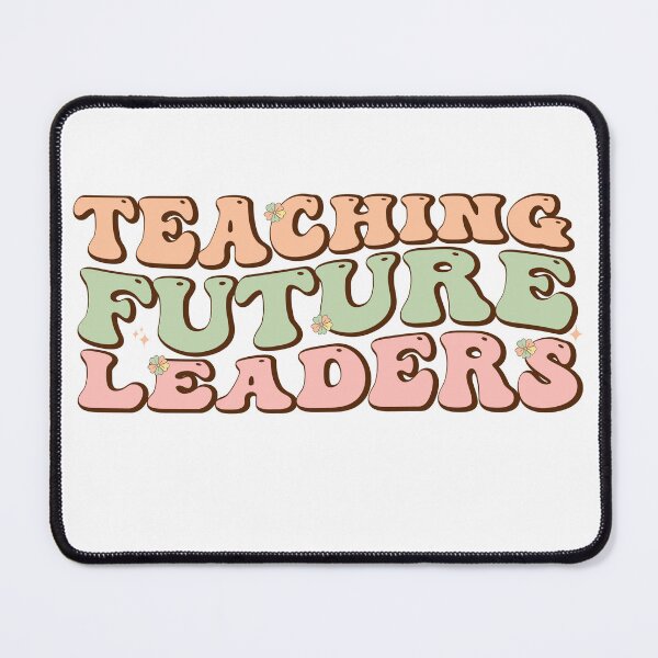 Item preview, Teaching Future Leaders Funny Teach humor quote Teacher designed and sold by REDDLINE.