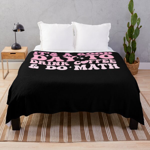 Item preview, It's a good day to drink coffee and do Math Funny quote Happy designed and sold by REDDLINE.