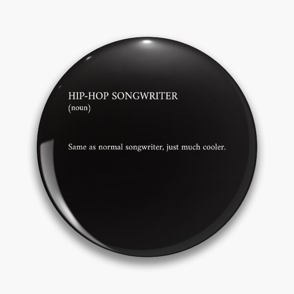 Item preview, Hip Hop Songwriter Defined  designed and sold by Orens POD.