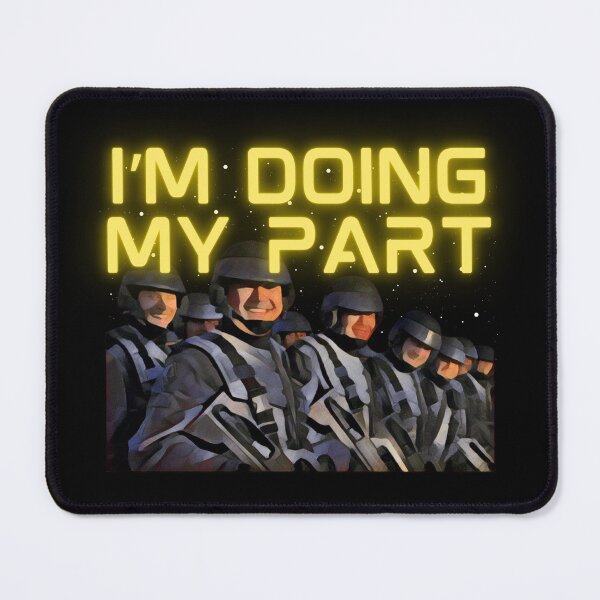 Item preview, I’m Doing My Part designed and sold by UNK-Fatigues.