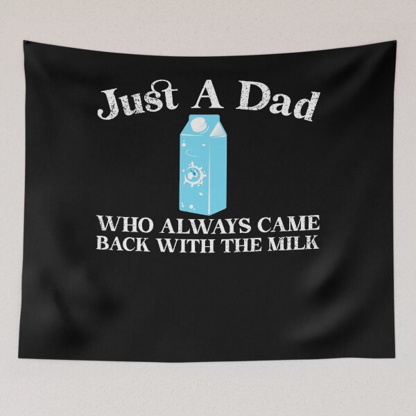 Item preview, Funny Just A Dad Who Always Came Back With The Milk Fathers Day for dad. designed and sold by REDDLINE.