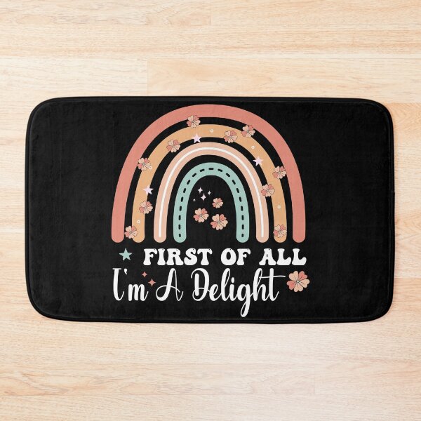 Item preview, First of all I'm a delight designed and sold by REDDLINE.