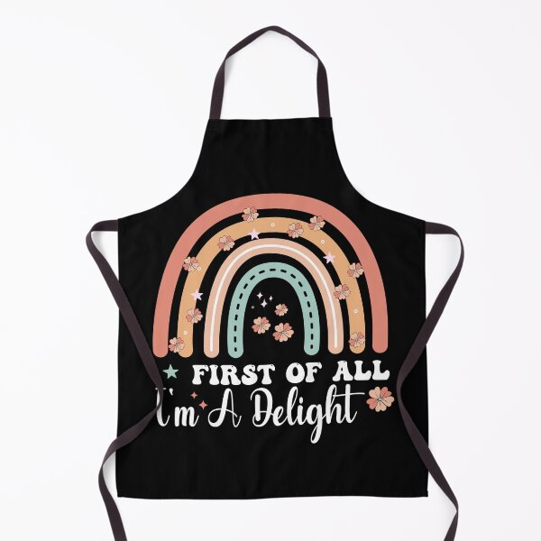 Item preview, First of all I'm a delight designed and sold by REDDLINE.