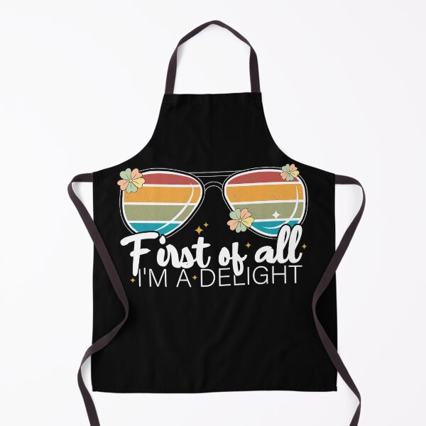 Item preview, First of all I'm a delight designed and sold by REDDLINE.