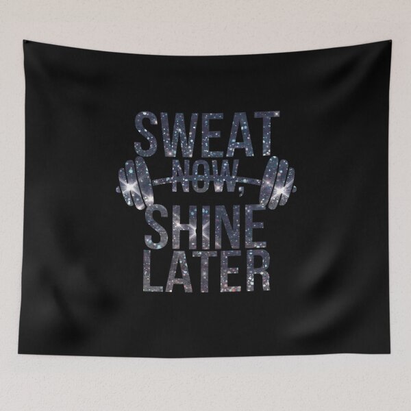 Item preview, Sweat Now Shine Later designed and sold by jkrphoto.