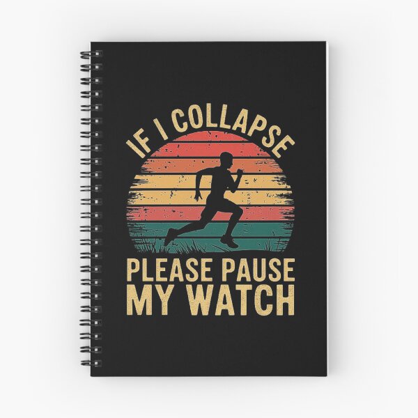 Item preview, Funny Runner Quote - If I Collapse, Please Pause My Watch designed and sold by love3617.