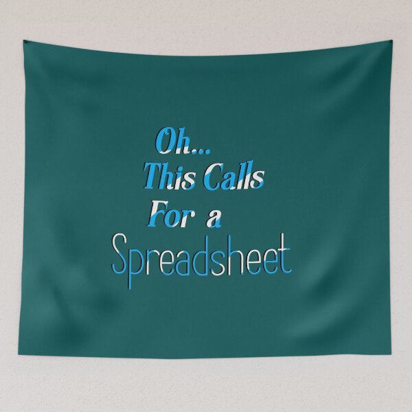 Item preview,  Oh This Calls For A Spreadsheet Funny Office designed and sold by box-artshop.