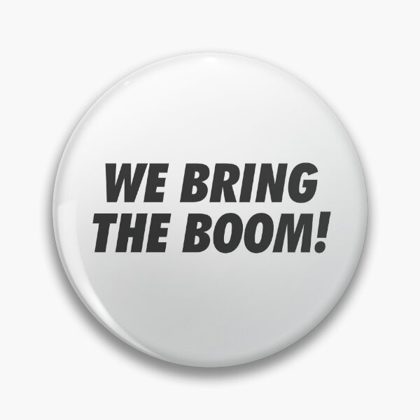 Item preview, We Bring The Boom! designed and sold by mantrasupply.