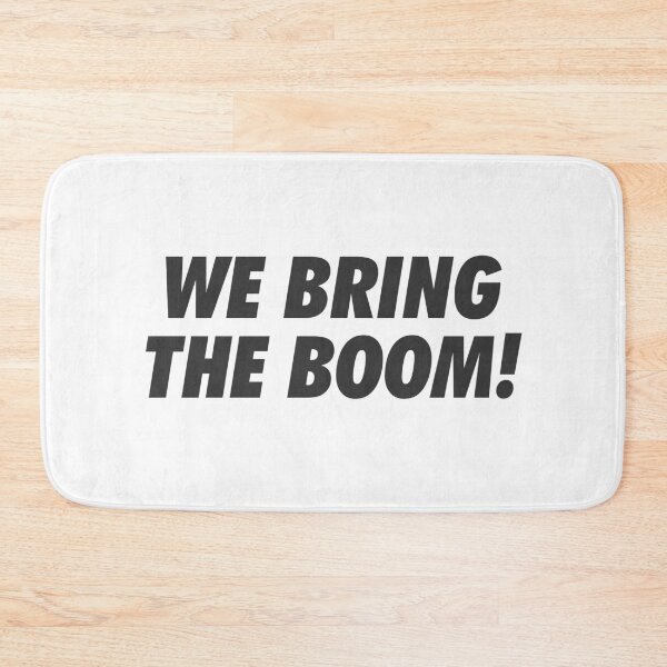 Item preview, We Bring The Boom! designed and sold by mantrasupply.