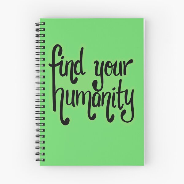 Item preview, Find Your Humanity designed and sold by lexiearcher.