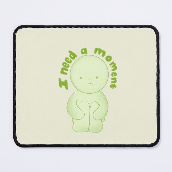Item preview, I need a moment designed and sold by Samflower-19.