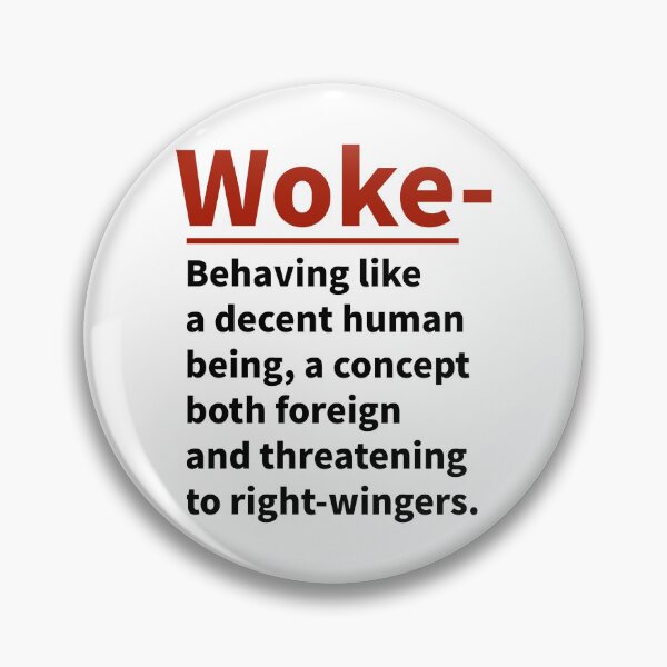 Item preview, Woke means behaving as a decent human being  designed and sold by Rachel the Artist .