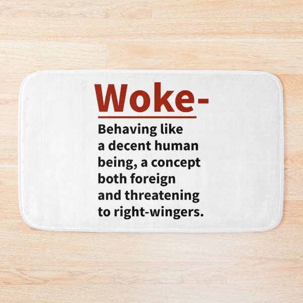 Item preview, Woke means behaving as a decent human being  designed and sold by Rachel the Artist .