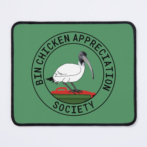 Item preview, Bin Chicken Appreciation Society designed and sold by Rob Price.