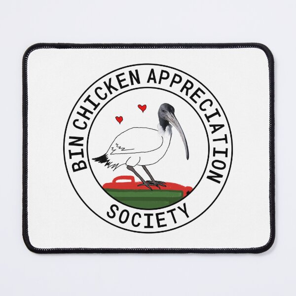 Item preview, Bin Chicken Appreciation Society designed and sold by Rob Price.