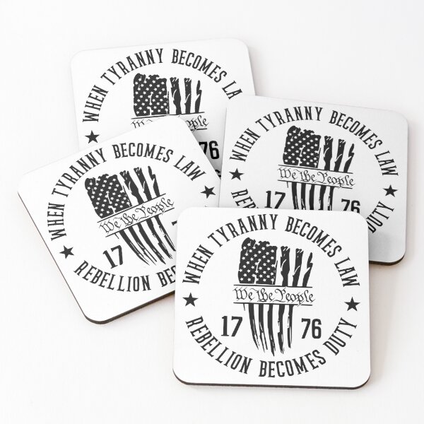 Item preview, when tyranny becomes law rebellion becomes duty designed and sold by forgedinfire75.