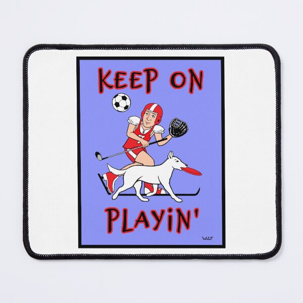 Item preview, Keep On Playin' designed and sold by Steven Wolf.