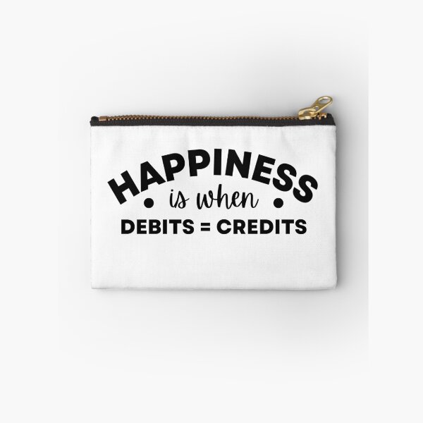 Item preview, Funny Accounting Life Happiness is when Debits equal Credits Accountants Humor designed and sold by MouDantArts.