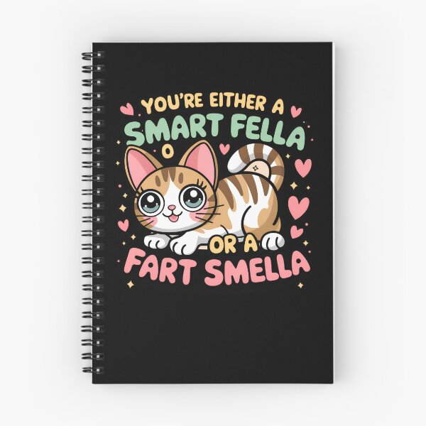 Item preview, You're Either A Smart Fella Or A Fart Smella Cat Sarcasm Gear designed and sold by DynamicDesign.
