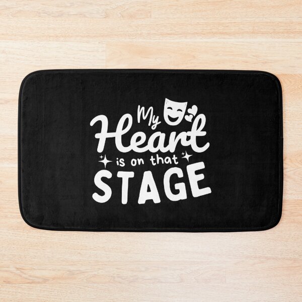 Item preview, Funny Stage Performer My Heart is on that Stage Theatre Lover designed and sold by MouDantArts.