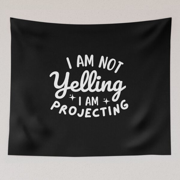 Item preview, I'm Not Yelling I'm Projecting Funny Vocal Training Stage Performance designed and sold by MouDantArts.