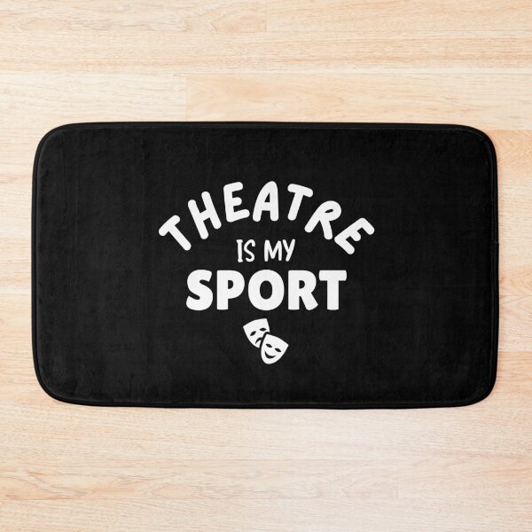 Item preview, Theatre is my Sport Funny Theatre Lover  designed and sold by MouDantArts.
