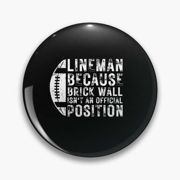 Item preview, Funny American Football Player Lineman Because Brick Wall isn't an Official Position designed and sold by MouDantArts.