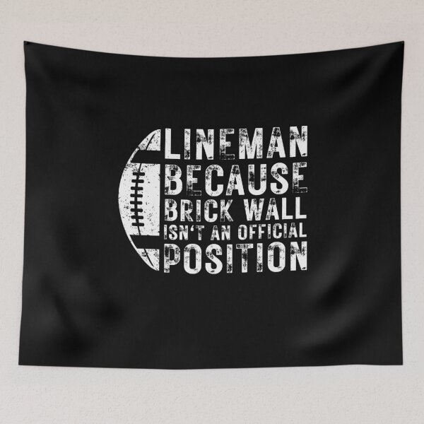 Item preview, Funny American Football Player Lineman Because Brick Wall isn't an Official Position designed and sold by MouDantArts.