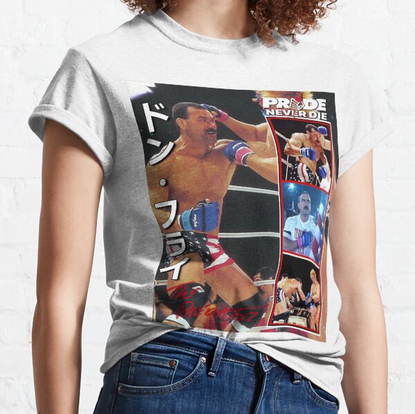 Item preview, Don Frye Pride Never Die designed and sold by ArtOfWarMMA.