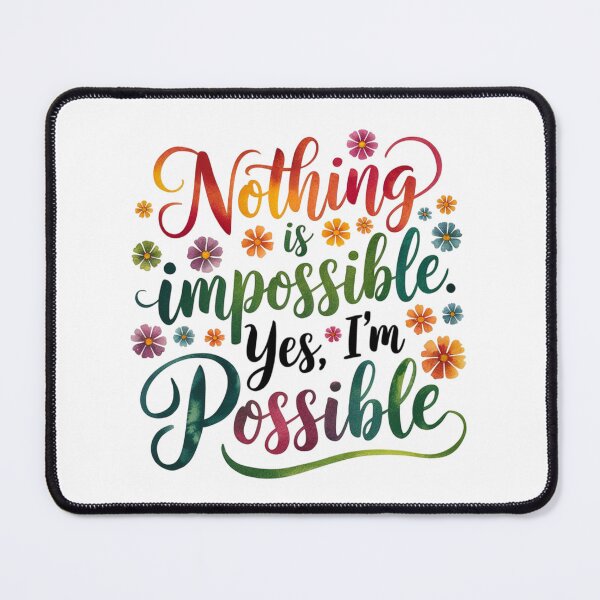 Item preview, Nothing is impossible. Yes, I’m possible designed and sold by nimmitrends.