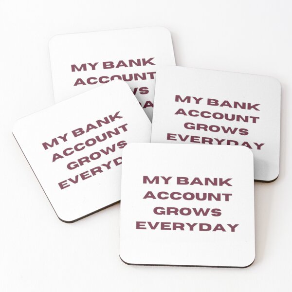 Item preview, my bank account grows everyday affirmation designed and sold by flavouredcherry.