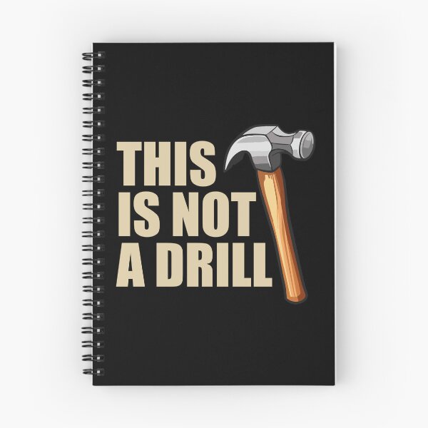 Item preview, This is Not a Drill designed and sold by mhernaevily.