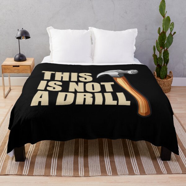 Item preview, This is Not a Drill designed and sold by mhernaevily.
